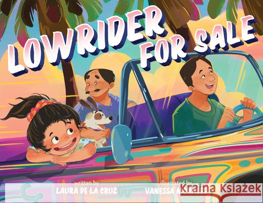 Lowrider for Sale Laura de la Cruz Vanessa Morales 9781368108355 Disney Hyperion - książka