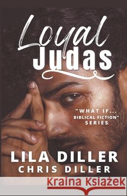 Loyal Judas Diller Lila Diller 9798201062347 Draft2Digital - książka