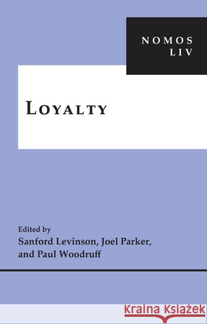 Loyalty: Nomos LIV Levinson, Sanford V. 9780814785935  - książka