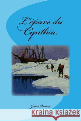 L'épave du Cynthia Saguez, Edinson 9781537271088 Createspace Independent Publishing Platform - książka