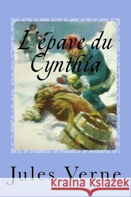 L'épave du Cynthia Sanchez, Gustavo J. 9781541318908 Createspace Independent Publishing Platform - książka