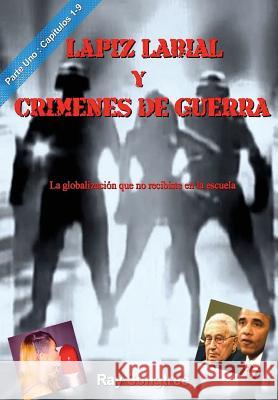 Lápiz Labial y Crímenes de Guerra: La globalización que no recibiste en la escuela Songtree, Ray 9781941293034 Kauai Transparency Initiative International - książka