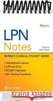LPN Notes: Nurse's Clinical Pocket Guide Ehren Myers 9781719650298 F.A. Davis Company - książka