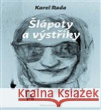 Šlápoty a výstřiky Karel Rada 9788088367581 Nakladatelství Bor - książka