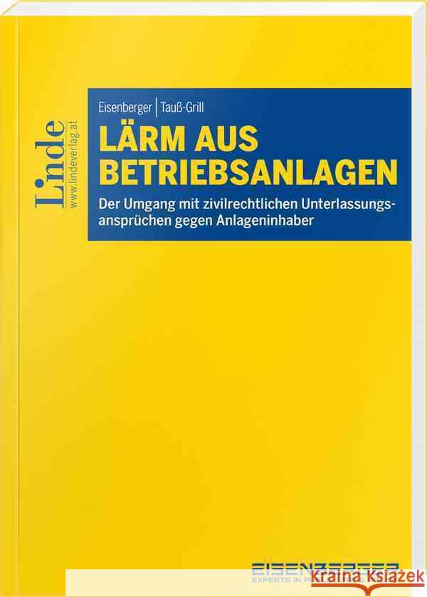 Lärm aus Betriebsanlagen Eisenberger, Georg, Tauss-Grill, Sandra 9783707347395 Linde, Wien - książka