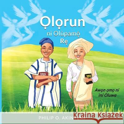 Ọlọrun ni Olùpamọ́ Rẹ Akinyemi, Philip O. 9780997923865 Fmp365 - książka