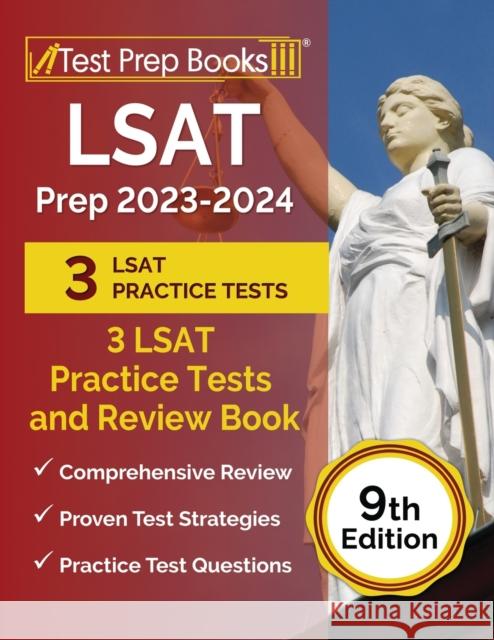 LSAT Prep 2023-2024: 3 LSAT Practice Tests and Review Book [9th Edition] Joshua Rueda   9781637759486 Test Prep Books - książka