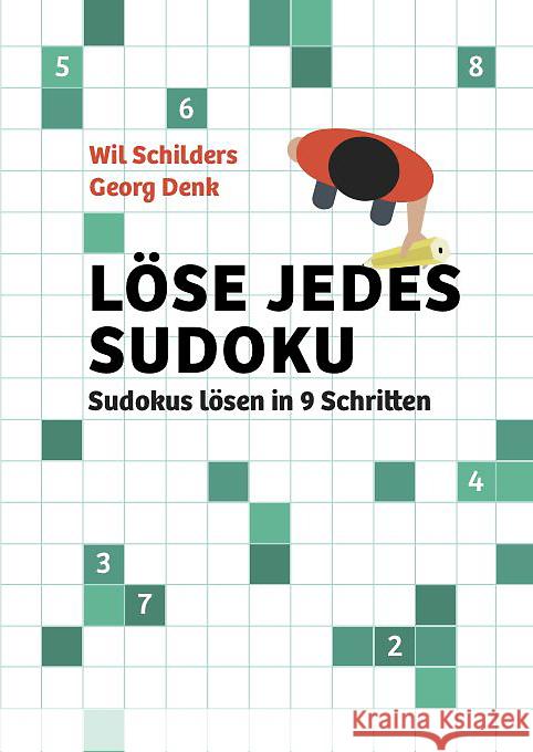 Löse jedes Sudoku Schilders, Wil, Denk, Georg 9783939940951 Presse Service Heine - książka