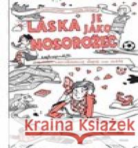 Láska je jako nosorožec Uli Leistenschneider 9788074331169 Víkend - książka