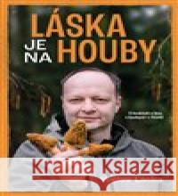 Láska je na houby Václav Láska 9788027720958 Pangea - książka