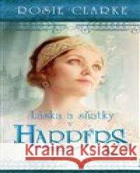 Lásky a sňatky v Harpers Rosie Clarke 9788027912940 MOBA - książka
