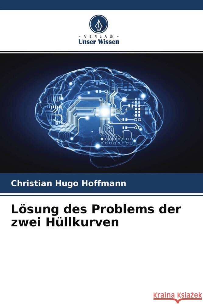 Lösung des Problems der zwei Hüllkurven Hoffmann, Christian Hugo 9786204690445 Verlag Unser Wissen - książka