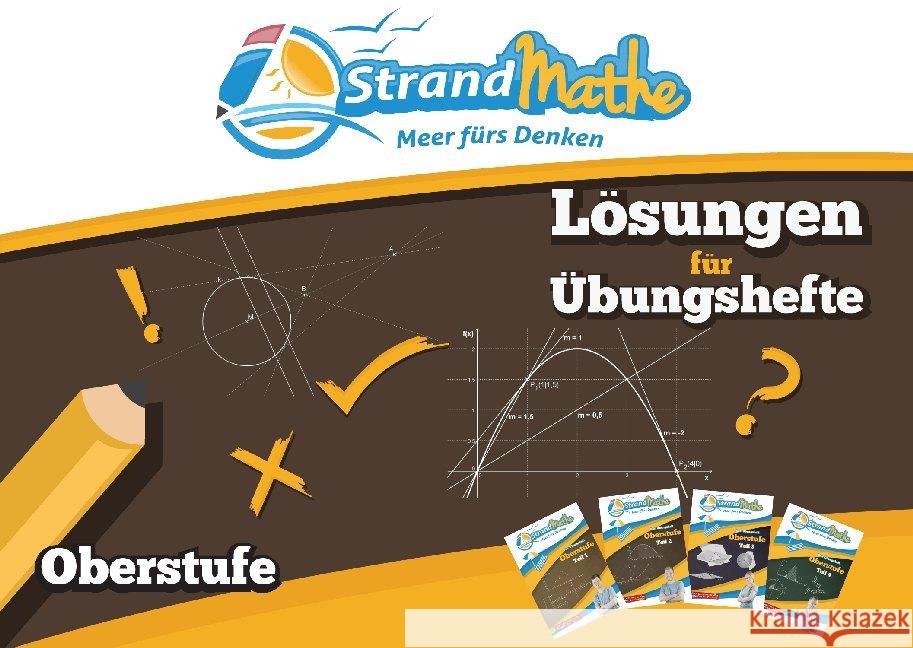 Lösungen für Übungshefte Oberstufe : Ausführliche Lösungswege zu den vier Übungsheften der Sekundarstufe II Hotop, Christian; Zimmermann, Conrad 9783946641018 StrandMathe Verlag - książka