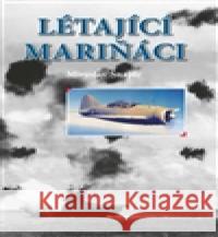 Létající mariňáci Miroslav Šnajdr 9788074970979 BLOK - książka