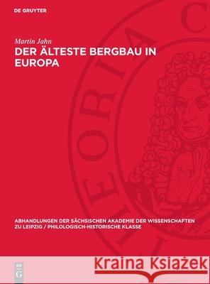 älteste Bergbau in Europa Martin Jahn 9783112741924 De Gruyter (JL) - książka