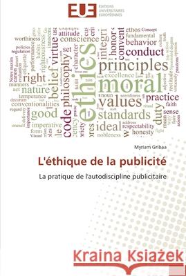 L'éthique de la publicité Gribaa-M 9783838183077 Editions Universitaires Europeennes - książka