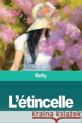 L'étincelle Delly 9783967875362 Prodinnova - książka