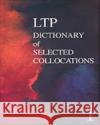 LTP Dictionary of Selected Collocations Jimmie Hill Michael Lewis 9781899396559 CENGAGE LEARNING