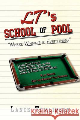 LT's School of Pool Lance Tomlinson 9781450093095 Xlibris - książka