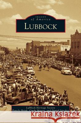 Lubbock Pamela Brink (University of Alberta - Edmonton, Canada), Cindy Martin, Daniel Sanchez 9781531664893 Arcadia Publishing Library Editions - książka