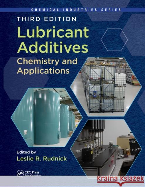 Lubricant Additives: Chemistry and Applications, Third Edition Leslie R. Rudnick   9781032402161 Taylor & Francis Ltd - książka