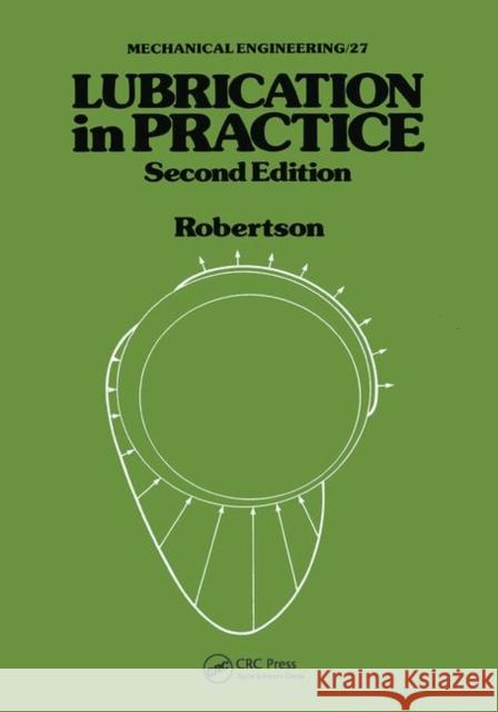 Lubrication in Practice W. L. Robertson   9780367451851 CRC Press - książka