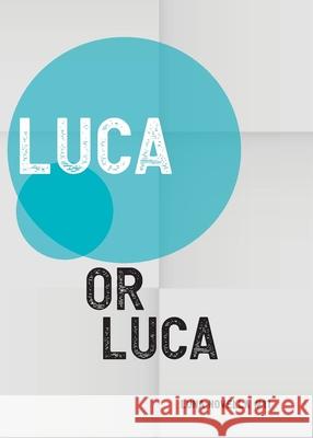 Luca Or Luca 9781913387877 Luna Press Publishing - książka