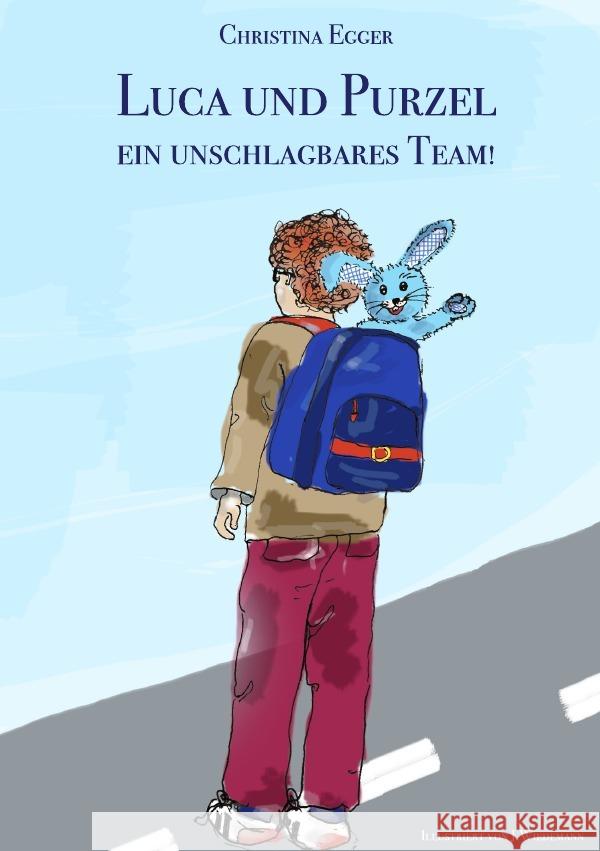 Luca und Purzel - ein unschlagbares Team! Egger, Christina 9783737583459 epubli - książka