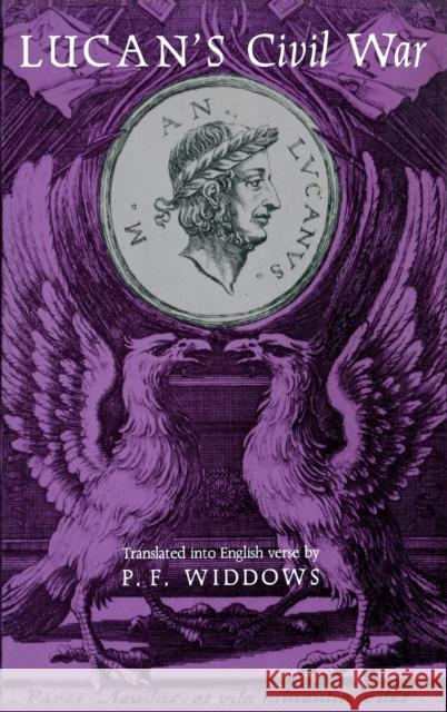 Lucan's Civil War Lucan                                    P. F. Widdows 9780253313997 Indiana University Press - książka