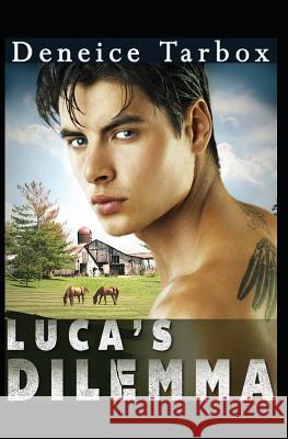 Luca's Dilemma Deneice P. Tarbox 9781484175866 Createspace - książka