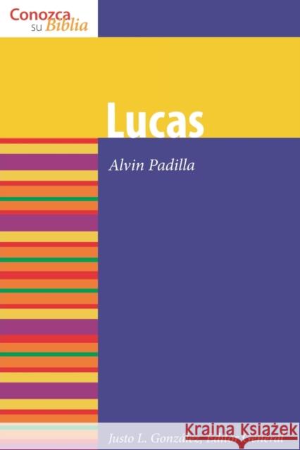 Lucas (Luke) Padilla, Alvin 9780806653372 Augsburg Fortress Publishers - książka