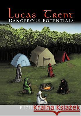 Lucas Trent: Dangerous Potentials Blunt, Richard 9781467039796 Authorhouse - książka