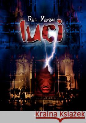 Luci Rus Morgan 9781403354990 Authorhouse - książka