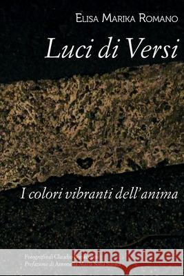 Luci di Versi: I colori vibranti dell'anima Bonaccorsi, Claudio 9781790140190 Independently Published - książka