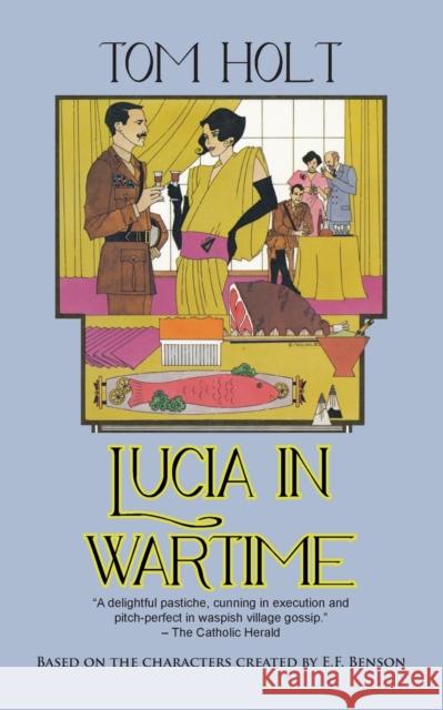 Lucia in Wartime Tom Holt 9781603811293 Coffeetown Press - książka