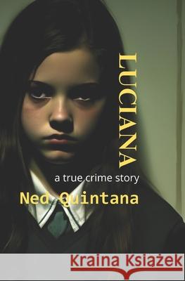 Luciana Ned Quintana 9798328059992 Independently Published - książka