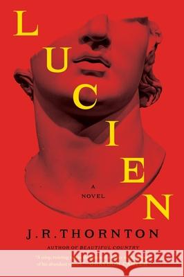 Lucien: A Novel J.R. Thornton 9780063458437 Harper Perennial - książka