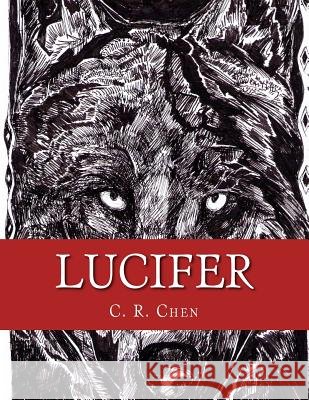 Lucifer C. R. Chen 9781501029837 Createspace - książka