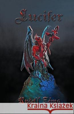 Lucifer Rudolf Zaras 9781977253774 Outskirts Press - książka
