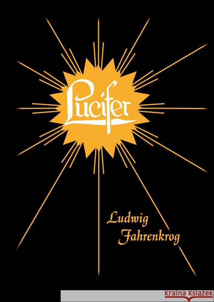 Lucifer - Dichtung in Bild und Wort Fahrenkrog, Ludwig 9783384741165 tredition - książka