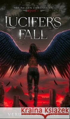 Lucifer's Fall Verusha Robbins   9781922113627 Ink 'n Ivory - książka
