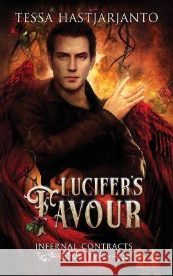 Lucifer's Favour Tessa Hastjarjanto 9789083220987 Narratess - książka