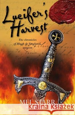 Lucifer's Harvest Mel Starr 9781782641889 SPCK Publishing - książka