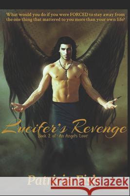 Lucifer's Revenge: Book 2 of An Angel's Love Akindele Michael Abisoye Patricia Fish 9781973231011 Independently Published - książka