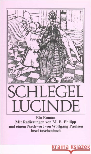 Lucinde : Ein Roman. Nachw. v. Wolfgang Paulsen Schlegel, Friedrich von   9783458325178 Insel, Frankfurt - książka