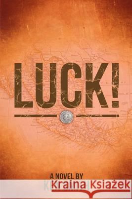 Luck! Ken Smith 9781257752133 Lulu.com - książka