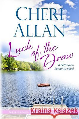 Luck of the Draw Cheri Allan 9780990481515 Five Oaks Books - książka