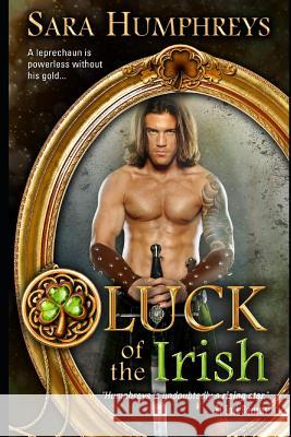 Luck of the Irish Sara Humphreys 9781723970641 Independently Published - książka