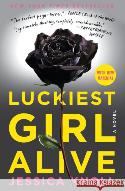 Luckiest Girl Alive Jessica Knoll 9781476789644 Simon & Schuster - książka