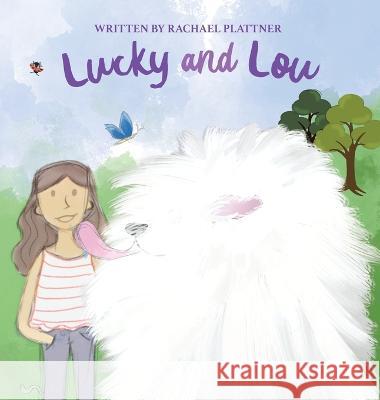 Lucky & Lou Rachael Plattner 9781665723244 Archway Publishing - książka